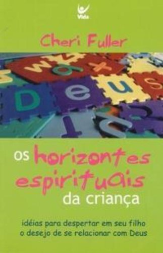 Os Horizontes Espirituais da Criança (Em Portuguese do Brasil)