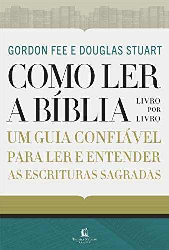 Como Ler a Bíblia Livro por Livro - Português