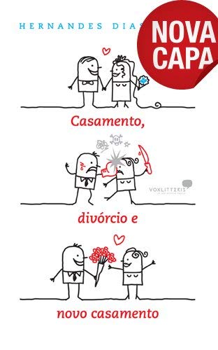 Casamento, Divorcio e Novo Casamento (Em Portuguese do Brasil)