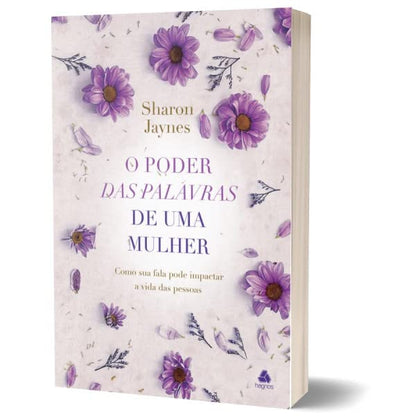 O poder das palavras de uma mulher - Em Portugues do Brasil - Como Sua Fala Pode Impactar A Vida Das Pessoas