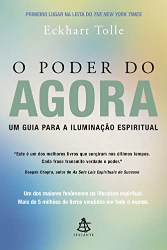 Poder do Agora: um Guia para Iluminação Espiritual, O