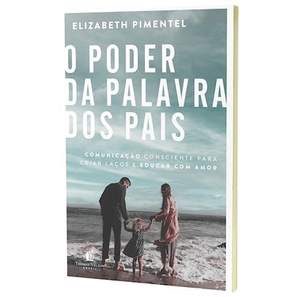 O poder da palavra dos pais (Em Portugues do Brasil)