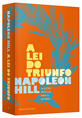 A Lei do Triunfo - Napoleon Hill