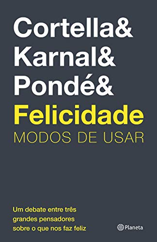 Felicidade - Modos de Usar (Em Portugues do Brasil)