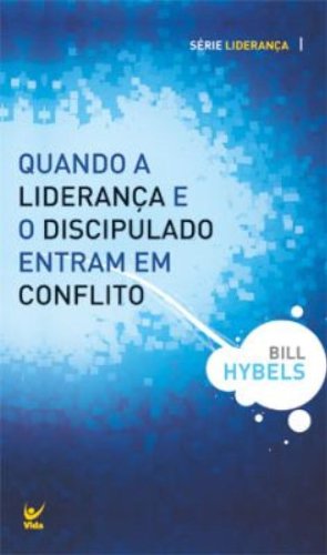 Quando a liderança e o discipulado entram em conflito - EDIÇÃO DE BOLSO (Em Portugues do Brasil)