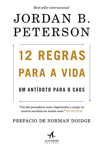 12 Regras Para a Vida. Um Antídoto Para o Caos