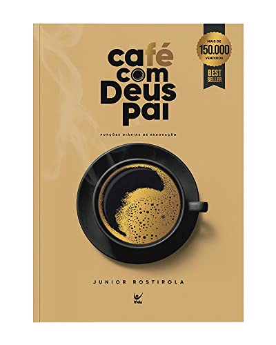 Devocional - Café com Deus Pai 2023 - Porções Diárias de Renovação -  (Em Portugues do Brasil) - JUNIOR ROSTIROLA