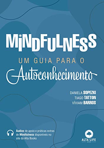 Mindfulness - Um Guia Para o Autoconhecimento (Em Portugues do Brasil)