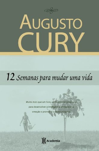 12 Semanas Para Mudar Uma Vida (Em Portuguese do Brasil)