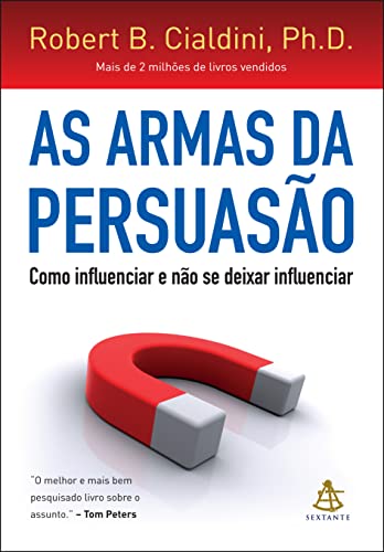 As armas da persuasao (Em Portugues do Brasil)