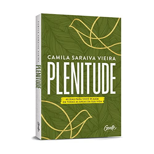 Plenitude - 40 dias para voce ir alem em todas as areas da sua vida (Em Portugues do Brasil)