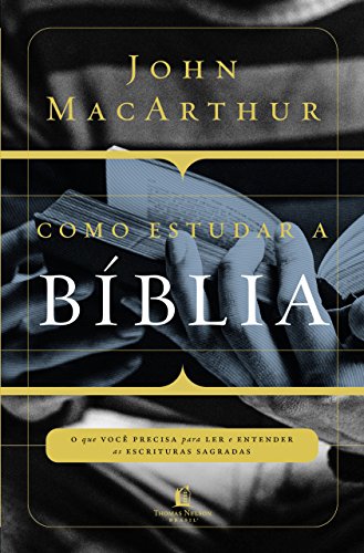 Como Estudar a Bíblia (Em Portuguese do Brasil)