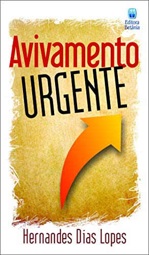 Avivamento urgente [paperback] Lopes, Hernandes Dias