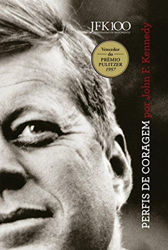 Perfis de Coragem - John Kennedy