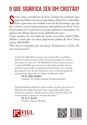 Escravo: A Verdade Escondida sobre nossa Identidade em Cristo (Portuguese Edition)