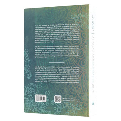 As palavras e as obras de Jesus - John Dwight Pentecost - Em Portugues do Brasil - Um Estudo Abrangente E Sistemático Sobre A Vida De Cristo