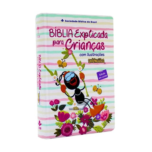 Bíblia Explicada para Crianças com ilustrações Smilinguido - Capa Cura - NTHL - Em Portugues do Brasil - Rosa