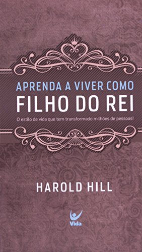 Aprenda a viver como filho do Rei - EDIÇÃO DE BOLSO (Em Portugues do Brasil)