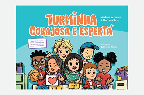 turminha corajosa e esperta