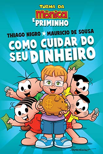 Como Cuidar Do Seu Dinheiro (Em Portugues do Brasil)