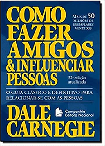 Como Fazer Amigos e Influenciar Pessoas (Em Portugues do Brasil)