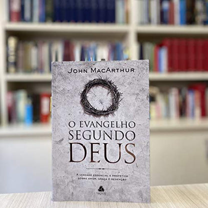 O EVANGELHO SEGUNDO DEUS: A verdade essencial e profética sobre amor, graça e redenção (Portuguese Edition)