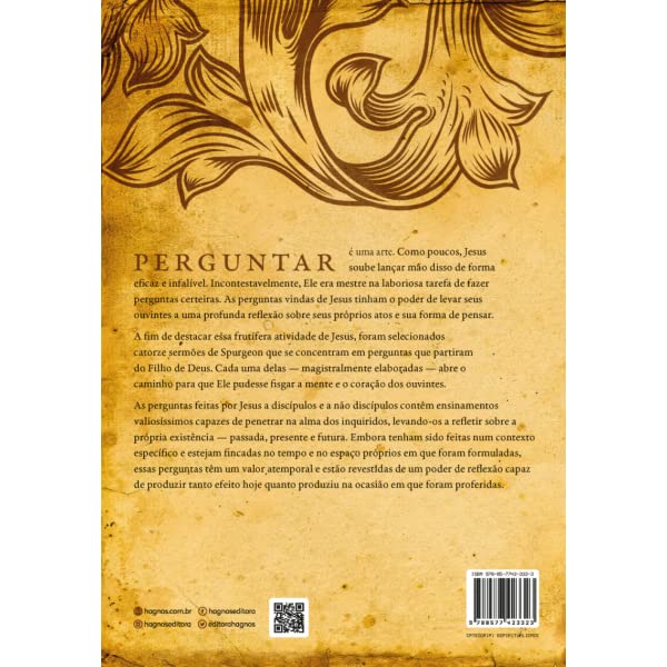 Perguntas para a mente e o coração - Spurgeon - Em Portugues do Brasil - Interrogacoes Findamentais Feitas Por Jesus