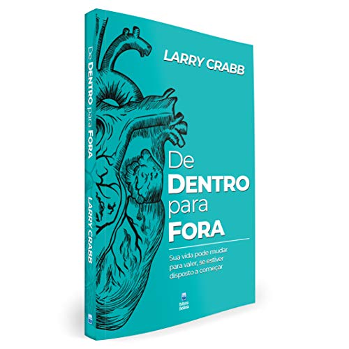 De dentro para fora [paperback] Crabb, Larry