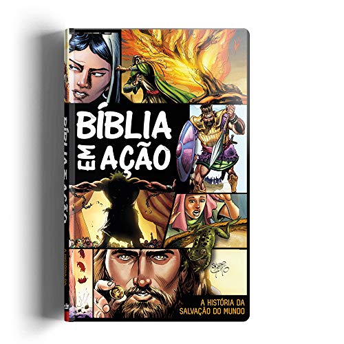 Biblia em Acao: A Historia da Salvacao do Mundo