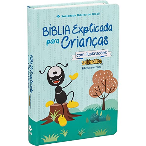 Bíblia Explicada para Crianças com ilustrações Smilinguido - Capa Dura - Azul - Em Portugues do Brasil - NTHL - Ajuda na Compreensao de Todos