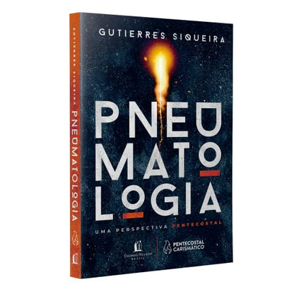 Pneumatologia. Uma perspectiva pentecostal (Em Portugues do Brasil)