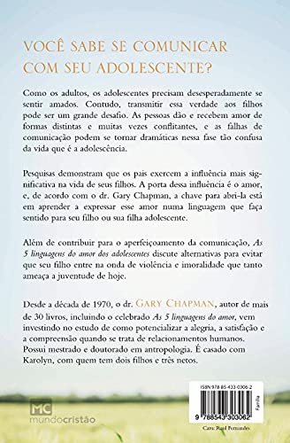 As 5 linguagens do amor dos adolescentes: Como expressar um compromisso de amor a seu filho adolescente (Portuguese Edition)