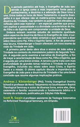 Pai, Filho e Espirito: A Trindade e o Evangelho de Joao