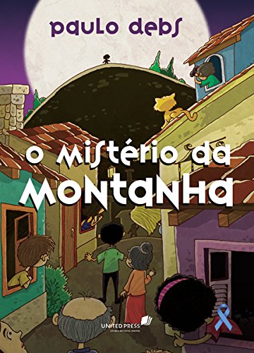 O Mistério da Montanha (Em Portuguese do Brasil)