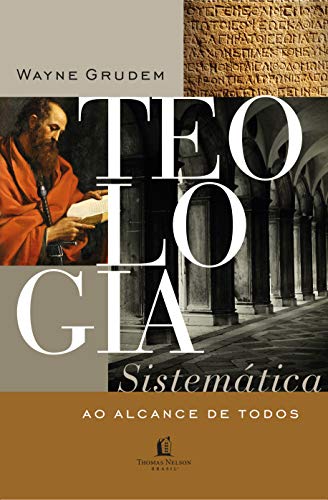 Teologia sistemática ao alcance de todos