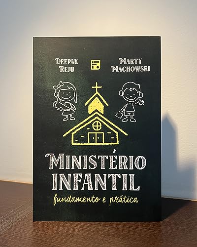 Ministério infantil: fundamento e prática Capa comum – 30 janeiro 2023