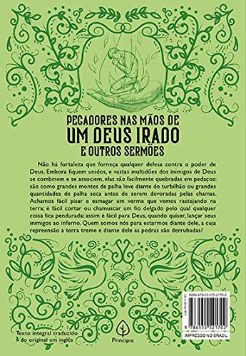 Pecadores nas maos de um Deus irado e outros sermoes (Em Portugues do Brasil)