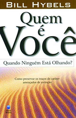 Quem E Voce Quando Ninguem Esta Olhando?