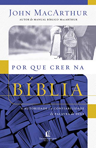 Por que Crer na Bíblia (Em Portuguese do Brasil)