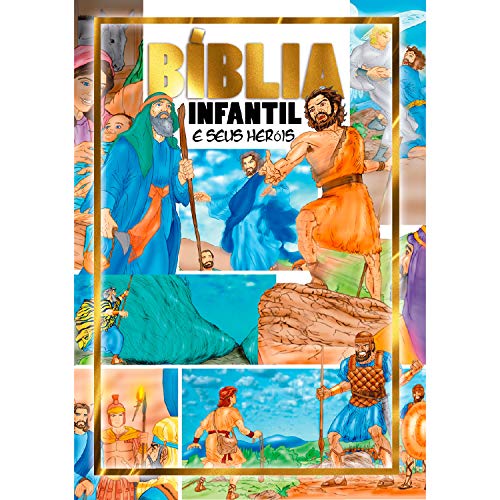 Biblia Infantil e Seus Herois