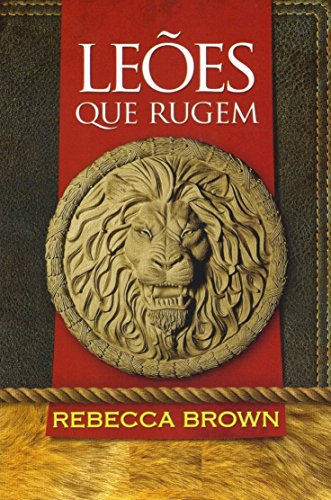 Leões Que Rugem, Rebecca Brown