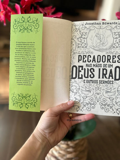 Pecadores nas maos de um Deus irado e outros sermoes (Em Portugues do Brasil)