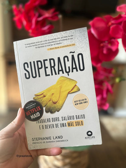 Superacao - Trabalho Duro Salario Baixo e o Dever de Uma Mae Solo (Em Portugues do Brasil)